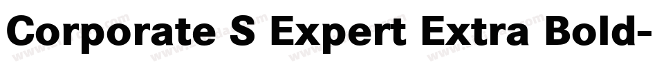 Corporate S Expert Extra Bold字体转换